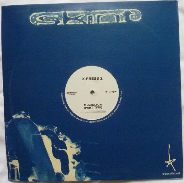 X-Press 2 - Muzikizum (Parts One & Two) | Skint (SKINT 65) - 2