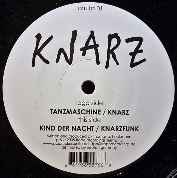 Knarz - Tanzmaschine / Knarz / Kind Der Nacht / Knarzfunk | AFU Limited (afultd.01)