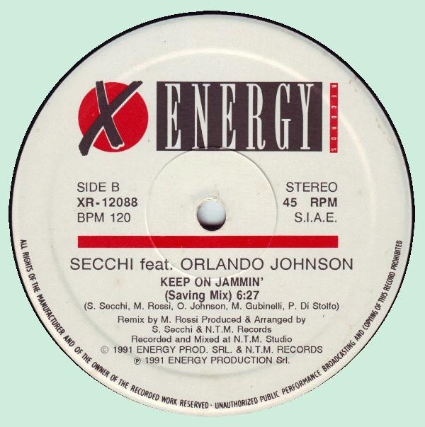 Stefano Secchi Featuring Orlando Johnson - Keep On Jammin' (Remix) | X-Energy Records (XR-12088) - 4 Stefano Secchi Featuring Orlando Johnson - Keep On Jammin' (Remix) | X-Energy Records (XR-12088) - 4
