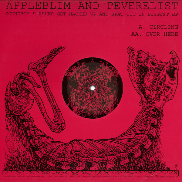 Appleblim And Peverelist - Soundboy's Ashes Get Hacked Up And Spat Out In Disgust EP | Skull Disco (SKULL:08) - 2
