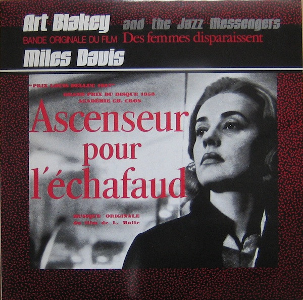 Miles Davis / Art Blakey & The Jazz Messengers - Ascenseur Pour L'Échafaud (Musique Originale Du Film De L. Malle) / Bande Originale Du Film Des Femmes Disparaissent | Philips (812 107-1)