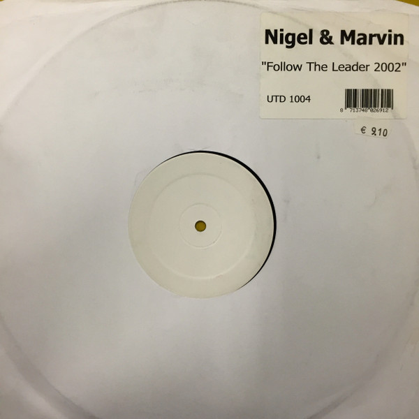 Nigel & Marvin - Follow Da Leader 2002 | United Recordings (UTD1004)