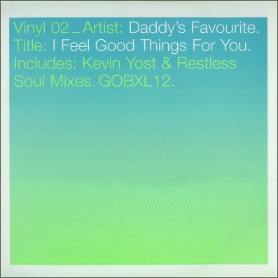 Daddy's Favourite - I Feel Good Things For You | Go! Beat (GOBXL 12)