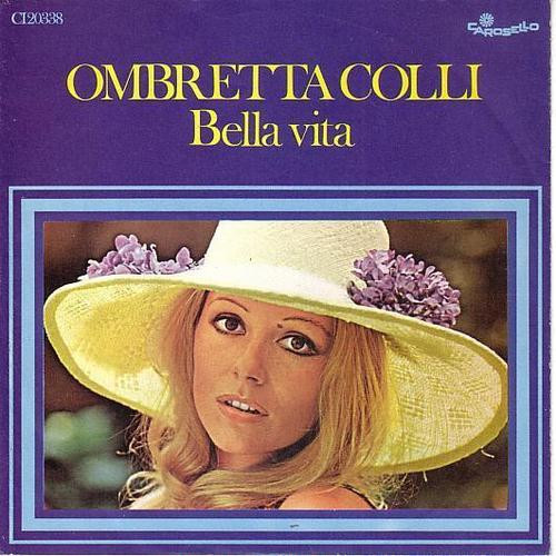 Ombretta Colli - Bella Vita | Carosello (CI 20338)