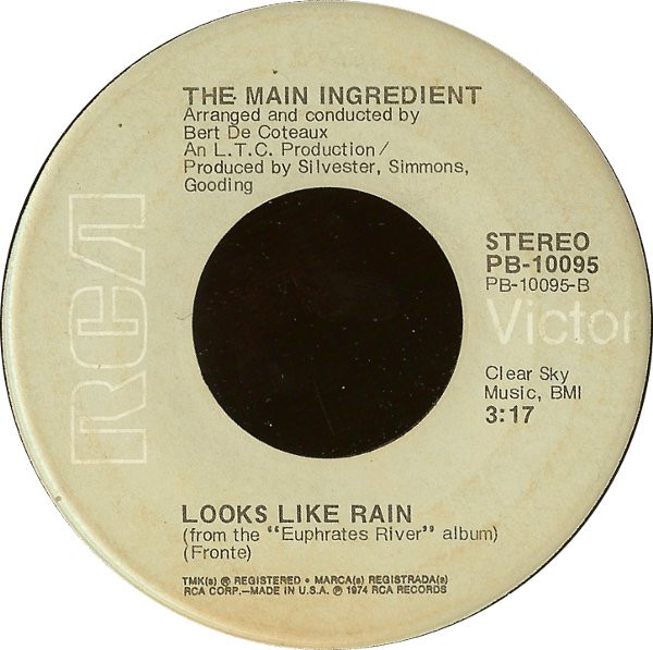 The Main Ingredient - California My Way / Looks Like Rain | RCA Victor (PB-10095) - 2