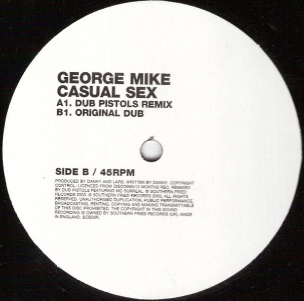 George Mike - Casual Sex / Dub Pistols Remix | Southern Fried Records (ECB59R)