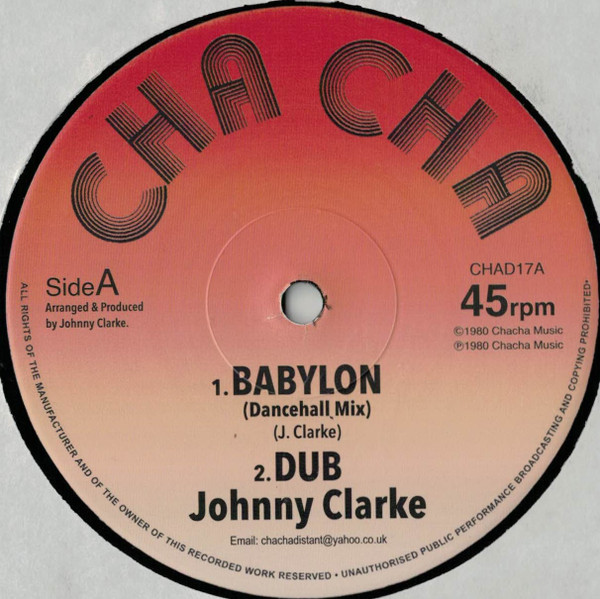 Johnny Clarke / Earth And Stone - Babylon / False Ruler | cha cha (CHAD17) - main