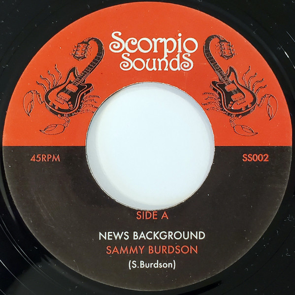 Sammy Burdson - News Background | Scorpio Sounds (SS002)