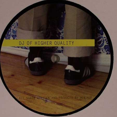 Mix Mup - DJ Of Higher Quality | Erkrankung Durch Musique (EDM #1011) - 2