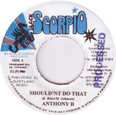 Anthony B / Bobby Zarro - Should'nt Do That / Mi Come Fah | Black Scorpio (none)
