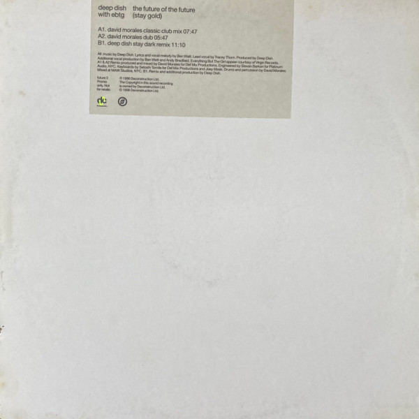 Deep Dish With Everything But The Girl - The Future Of The Future (Stay Gold) | Deconstruction (future 3) - 2