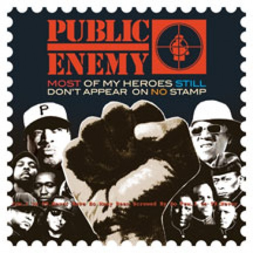 Public Enemy - Most Of My Heroes Still Don't Appear On No Stamp | Suburban Records (BURBLP109)