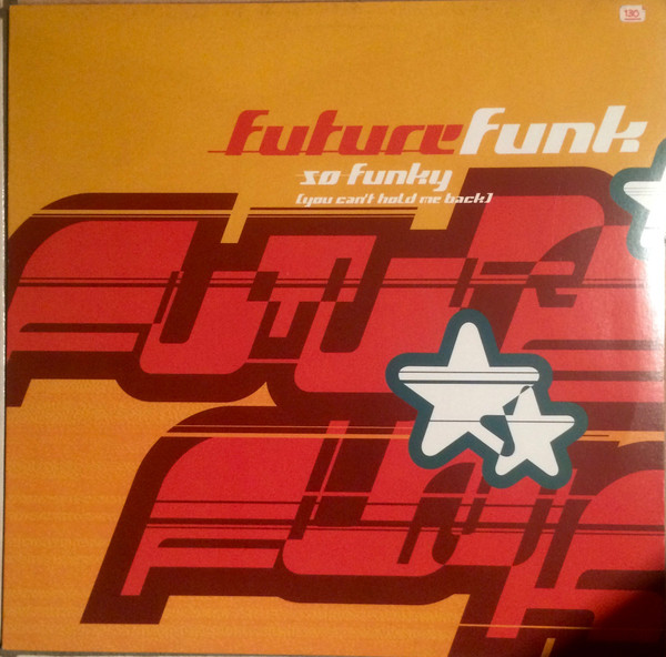 Future Funk - So Funky (You Can't Hold Me Back) | Hey Babe! (HB 9902)