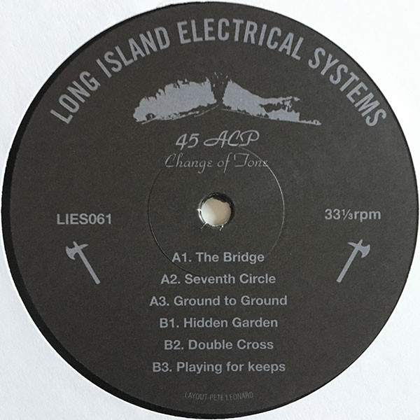 45 ACP - Change Of Tone | L.I.E.S. Records (LIES061) - 2