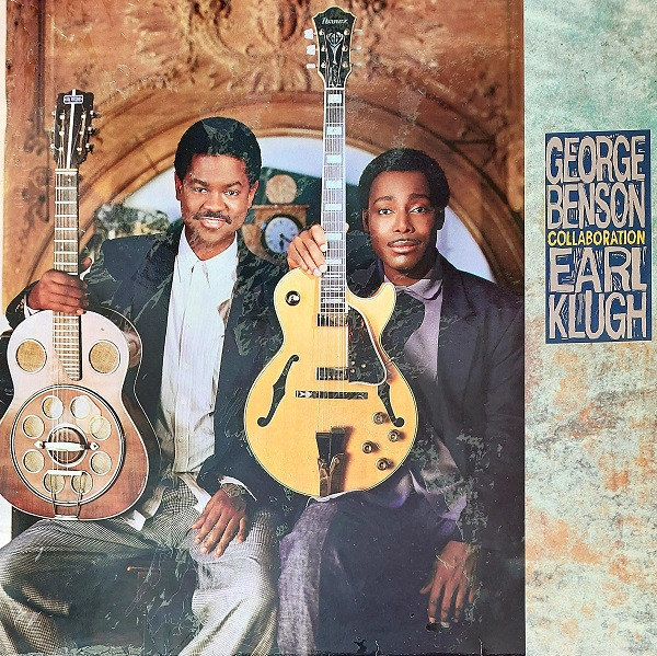 George Benson / Earl Klugh - Collaboration | Warner Bros. Records (925580-1)
