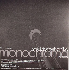 Yoji Biomehanika - Monochroma (Remixes) | Hellhouse Recordings (hell 15) - 2