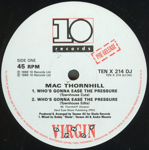Mac Thornhill - Who's Gonna Ease The Pressure | 10 Records (TENX 214 DJ) - 2