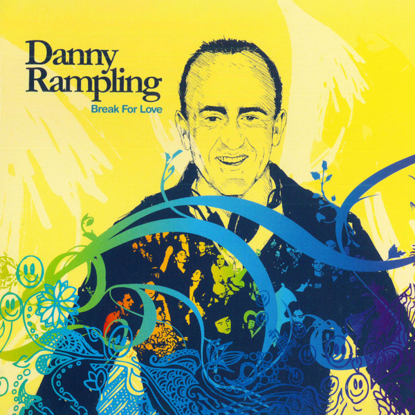 Danny Rampling - Break For Love | ITH Records (RAMP01CD)