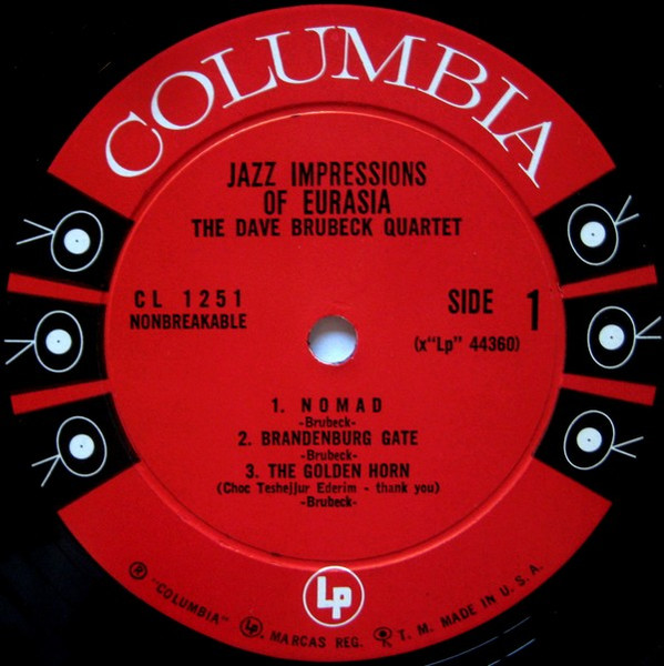 The Dave Brubeck Quartet - Jazz Impressions Of Eurasia | Columbia (CL 1251) - 3 The Dave Brubeck Quartet - Jazz Impressions Of Eurasia | Columbia (CL 1251) - 3