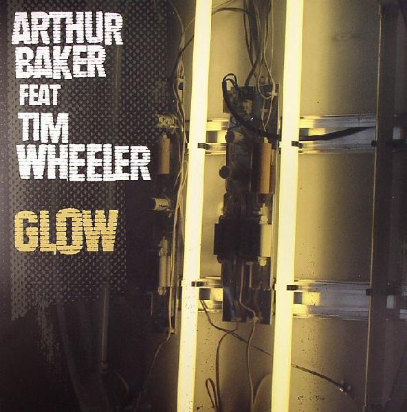 Arthur Baker Feat. Tim Wheeler - Glow | Underwater Records (H20072)