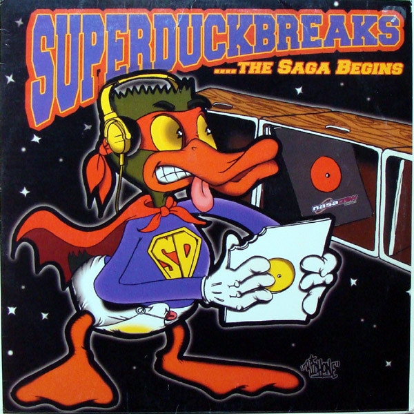 The Turntablist - Super Duck Breaks ...The Saga Begins | Stones Throw Records (STH 2004)