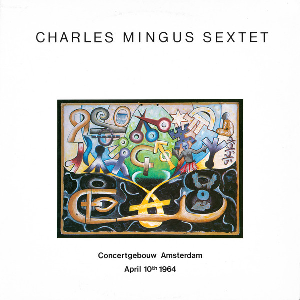 Charles Mingus Sextet - Concertgebouw Amsterdam | Ulysse Musique (AROC 50506/507)