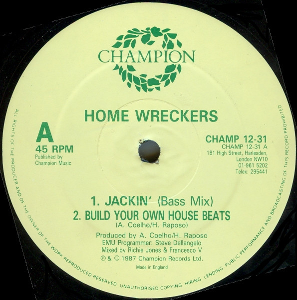 Home Wreckers - Jackin' | Champion (CHAMP 12-31)