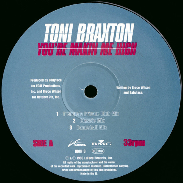 Toni Braxton - You're Makin' Me High (The Remixes) | LaFace Records (HIGH 3) - 3