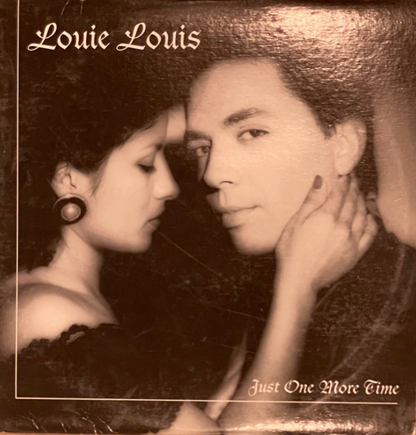 Louie Louis - Just One More Time | L & S Records (44651)