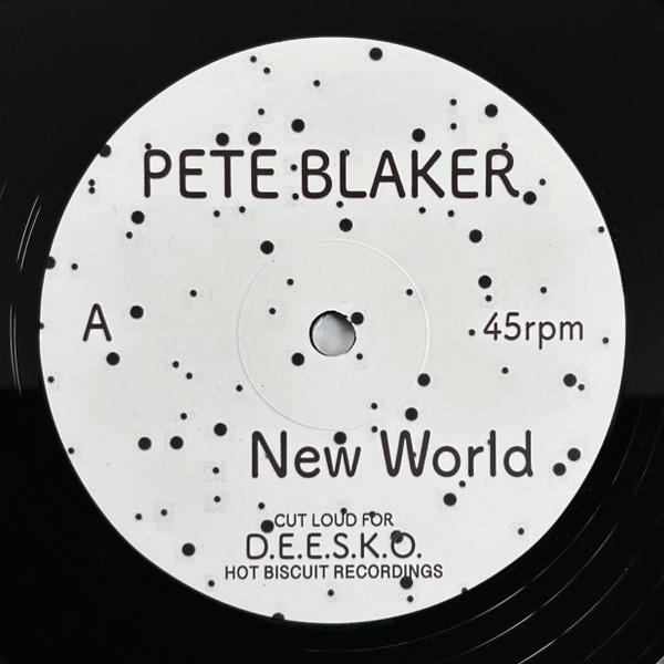 Pete Blaker - New World | Hot Biscuit Recordings (PETE005HBR)