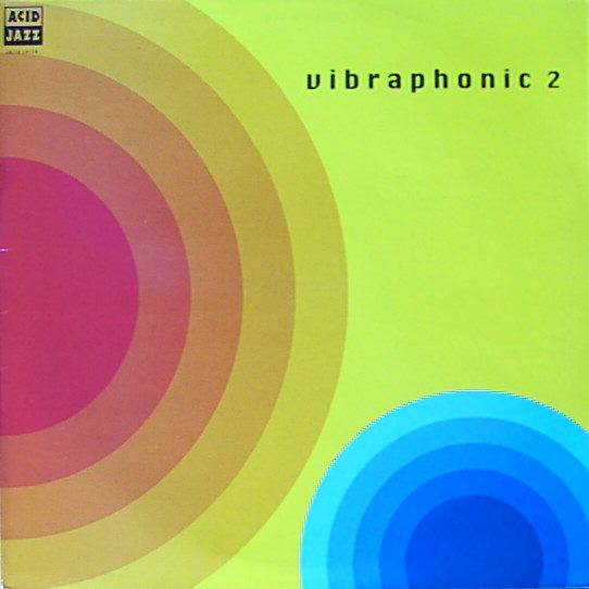Vibraphonic - Vibraphonic 2 | Acid Jazz (JAZID LP 118)