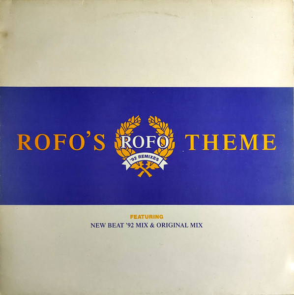 Rofo - Rofo's Theme ('92 Remixes) | PWL Continental (PWLT 236)