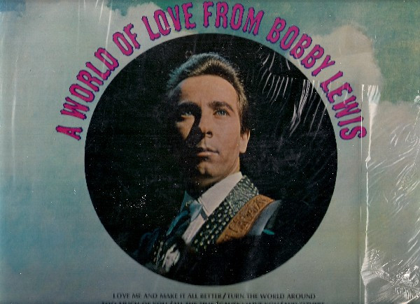 Bobby Lewis - A World Of Love From Bobby Lewis | United Artists Records (UAS 6616) Bobby Lewis - A World Of Love From Bobby Lewis | United Artists Records (UAS 6616)