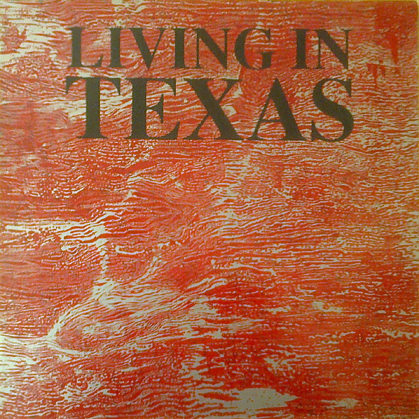 Living In Texas - Living In Texas | Chainsaw (ATEX 3) Living In Texas - Living In Texas | Chainsaw (ATEX 3)