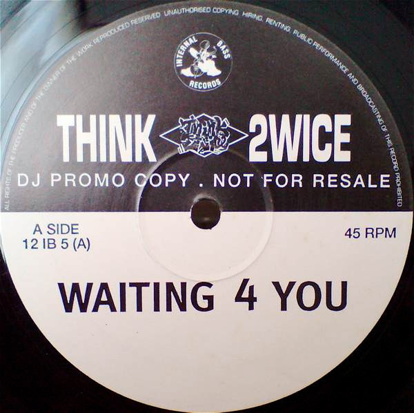 Think 2wice - Waiting For You | Internal Bass (12 IB 5)
