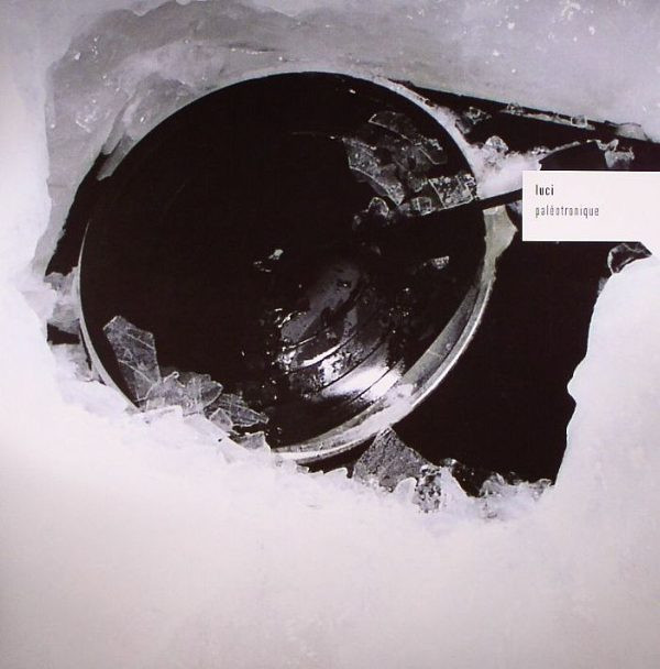 Luci - Paléotronique | Mutek_Rec (MTK_EP03) - main