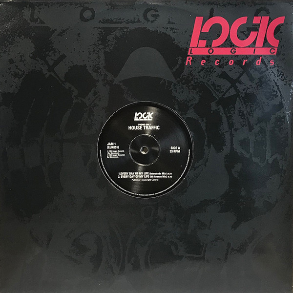 House Traffic - Every Day Of My Life | Logic Records (JAM 1) - 3