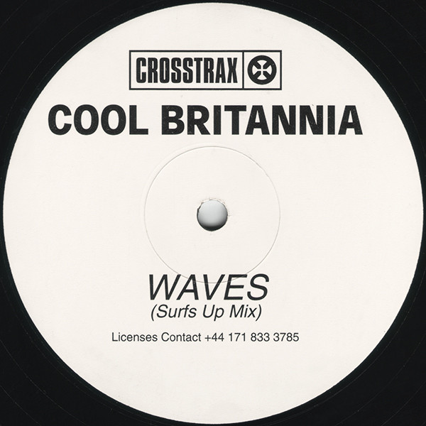 Cool Britannia - Waves | Crosstrax (CROSS 011)
