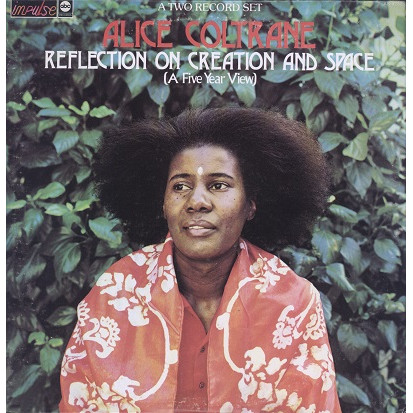 Alice Coltrane - Reflection On Creation And Space (A Five Year View) | Impulse! (AS-9232-2)