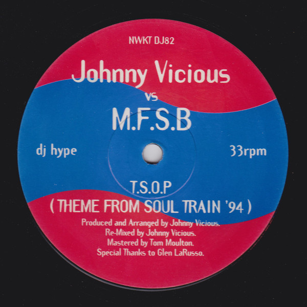 Johnny Vicious Vs MFSB - T.S.O.P (Theme From Soul Train '94) | Network Records (NWKT DJ82) - 2