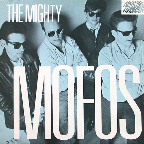 The Mighty Mofos - The Mighty E.P. | Midnight Records (MIR LP 118) The Mighty Mofos - The Mighty E.P. | Midnight Records (MIR LP 118)
