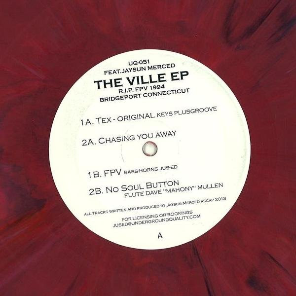 Jaysun "Jakdat" Merced - The Ville EP R.I.P. Fpv 1994 Bridgeport Connecticut | Underground Quality (UQ-051)