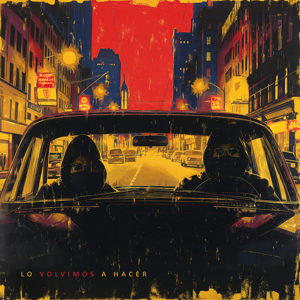 120 & El Moreno de la Iné - Lo Volvimos A Hacer | Not On Label (none)