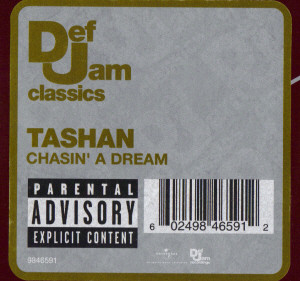 Tashan - Chasin' A Dream | Def Jam Classics (9846591) - 3 Tashan - Chasin' A Dream | Def Jam Classics (9846591) - 3