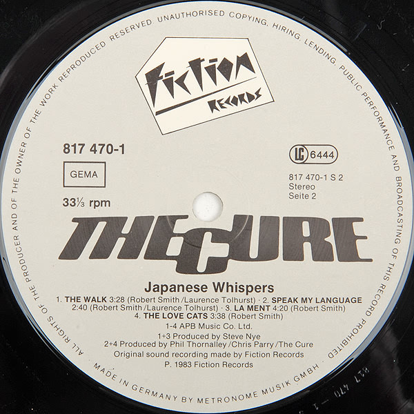 The Cure - Japanese Whispers | Fiction Records (817 470-1) - 4