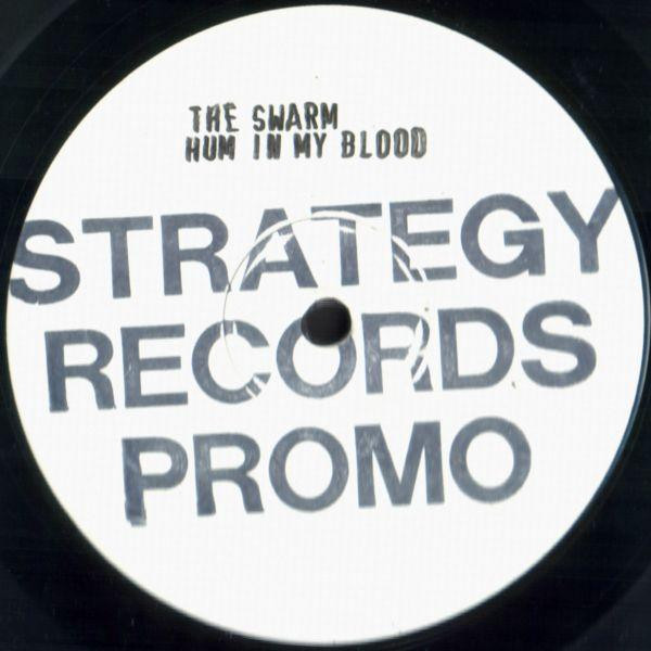 The Swarm - Hum In My Blood | Strategy Records (STRAT 30) - main The Swarm - Hum In My Blood | Strategy Records (STRAT 30) - main