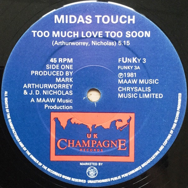 Midas Touch - Too Much Love Too Soon / Gotta Get Back To You | UK Champagne Records (FUNKY 3)