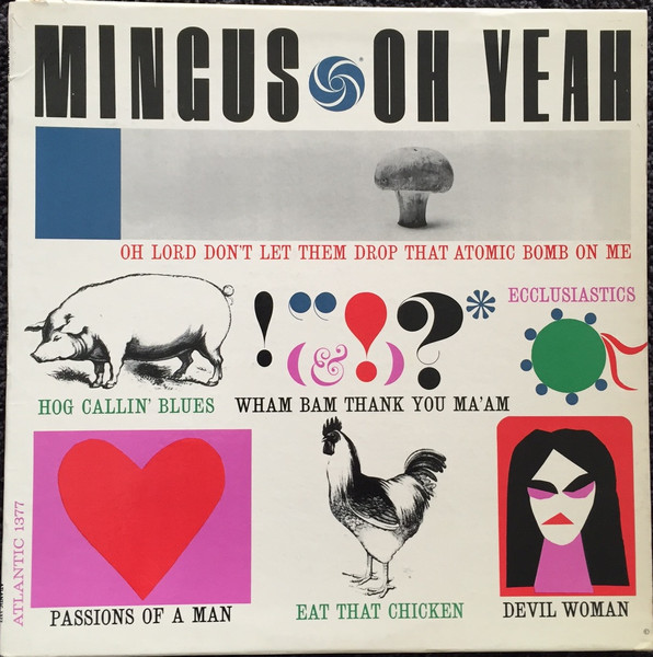 Charles Mingus - Oh Yeah | Atlantic (1377)