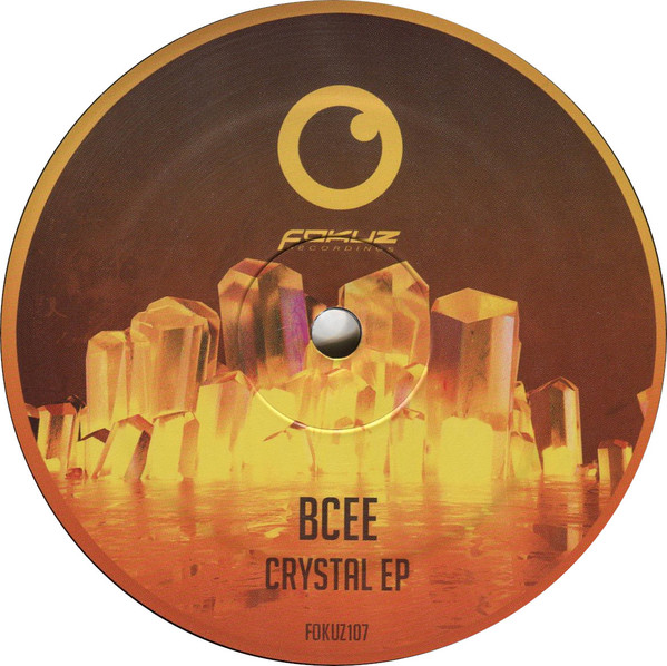 BCee - Crystal EP | Fokuz Recordings (FOKUZ107)