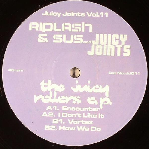 Riplash & Sus & Juicy Joints - The Juicy Rollers EP | Juicy Joints (JJ-011) - main